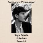 Saga Cabale Prémices tome 1.1