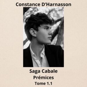 Saga Cabale Prémices tome 1.1