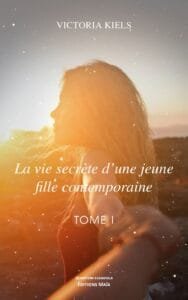 La vie secrète d’une jeune fille contemporaine – Tome 1