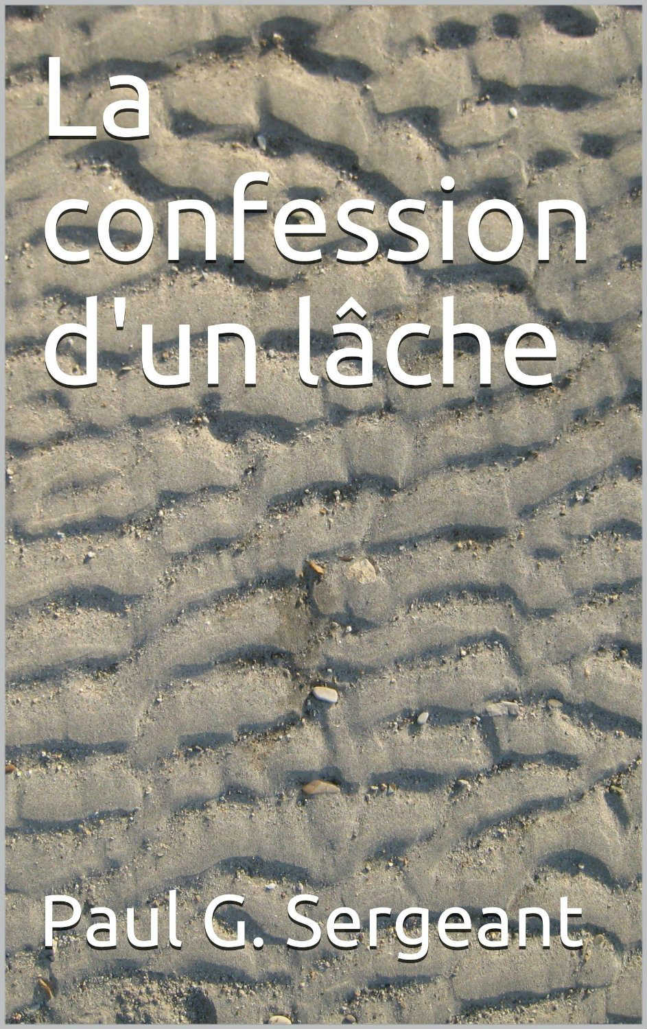 La confession d’un lâche