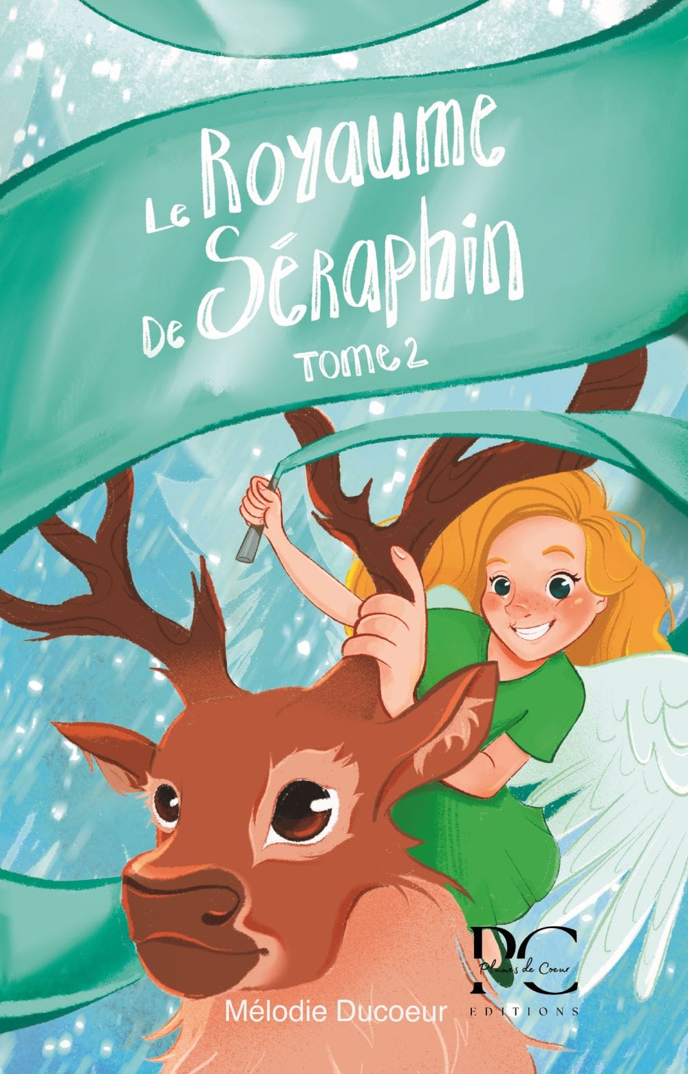 le royaume de Séraphin – tome 2