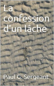 La confession d’un lâche