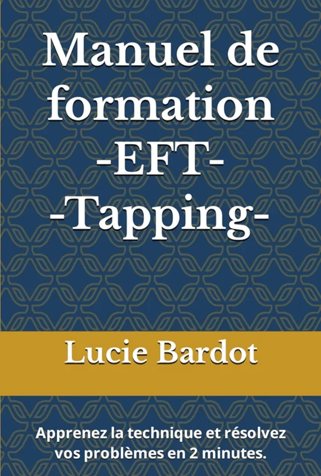 Manuel de Formation EFT, tapping