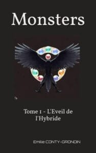 Monsters – Tome 1 L’Eveil de l’Hybride
