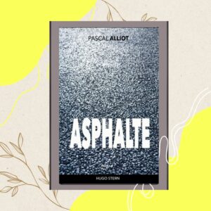 Asphalte, mon 5ème roman. . Thriller noir comme jamais. Editions Hugo Stern. Social, désinvolte, violent, humain. “Asphalte” n’est pas qu’un simple polar – c’est un cri d’alarme face à la montée inquiétante des extrêmes. …