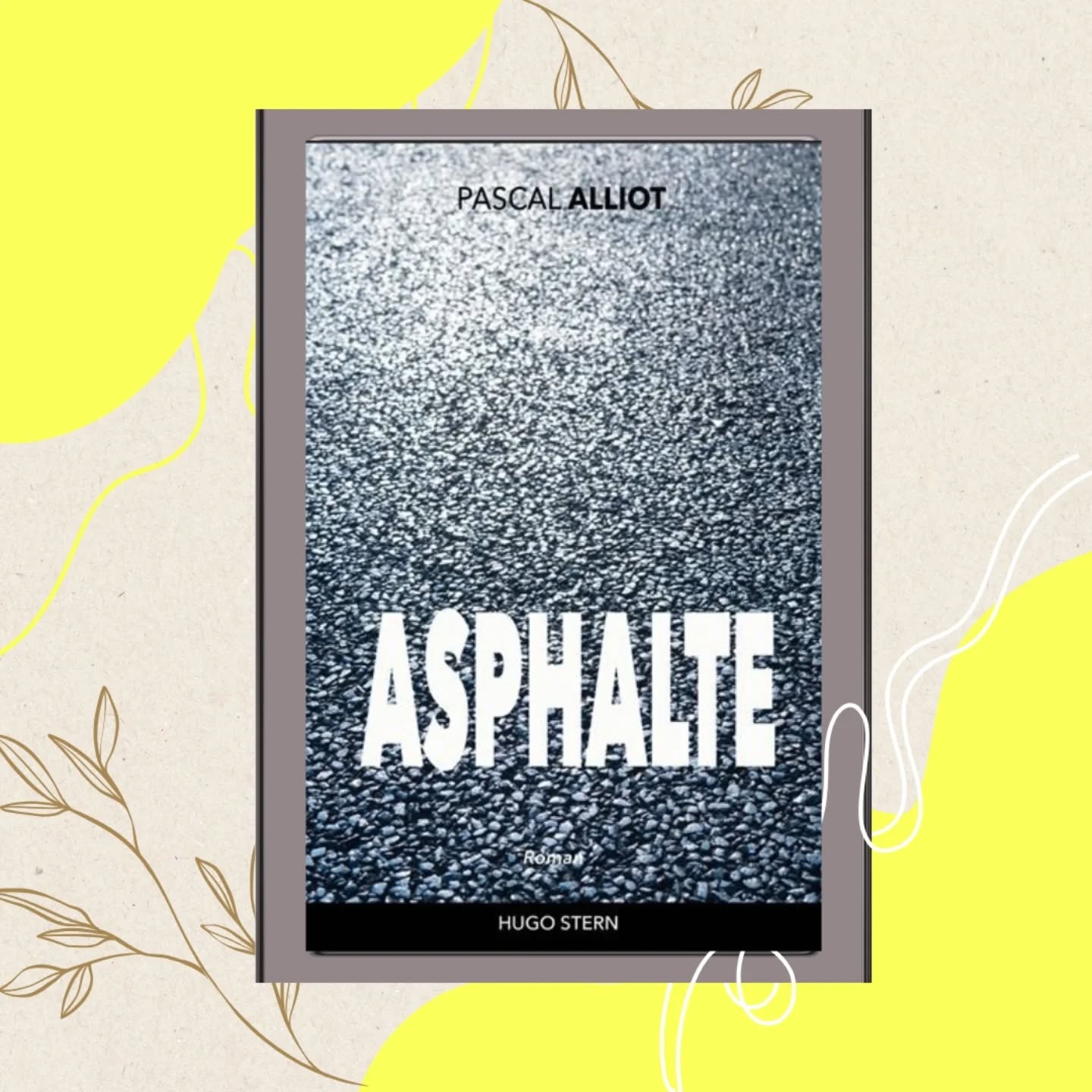 Asphalte, mon 5ème roman. . Thriller noir comme jamais. Editions Hugo Stern. Social, désinvolte, violent, humain. “Asphalte” n’est pas qu’un simple polar – c’est un cri d’alarme face à la montée inquiétante des extrêmes. …