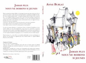 Jamais plus nous ne boirons si jeunes