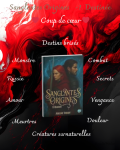 📚Avis lecture – Sanglantes Origines – 1. Destinée 📚